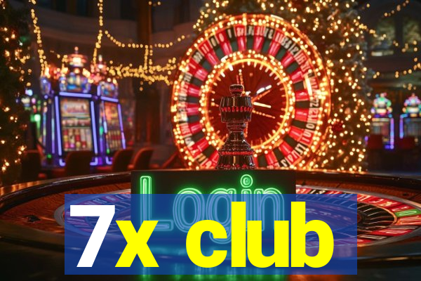 7x club